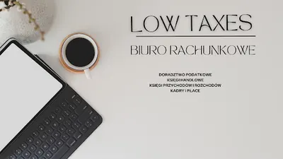 Low Taxes Biuro Rachunkowe